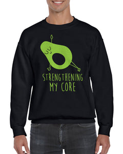 Strenthening My Core Avocado Lover Crewneck Sweatshirt