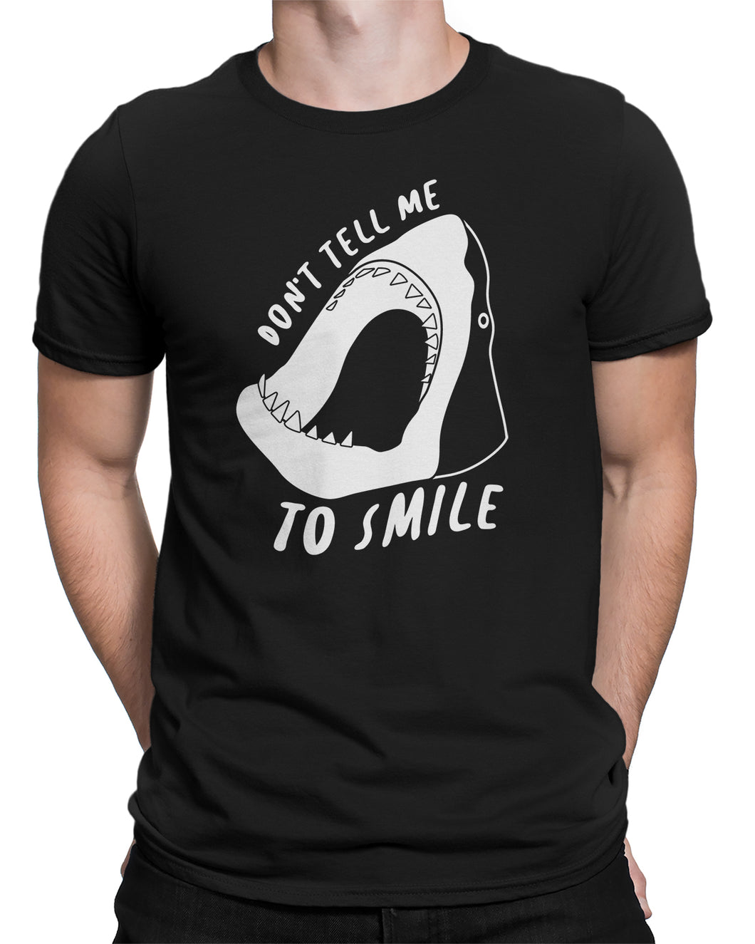 Don't Tell Me to Smile Funny Shark Men's T-shirt