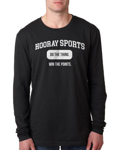 Hooray Sports, Do the Thing Win the Points Long Sleeve Men's Shirt