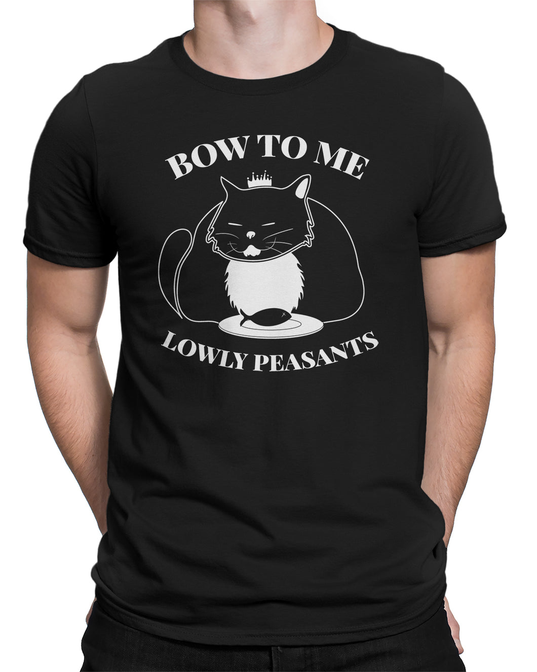 Bow To Me Lowly Peasants Cat Lover Men's T-shirt