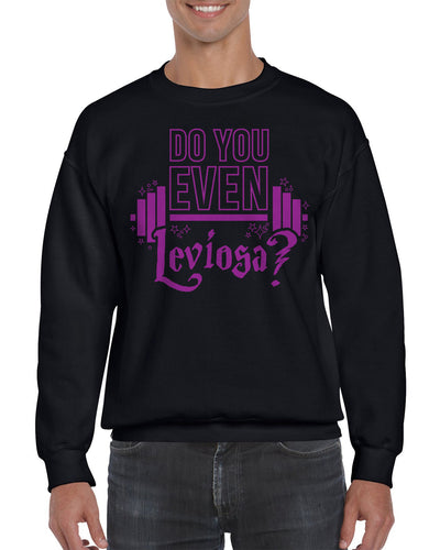 Do You Even Leviosa? Crewneck Sweatshirt
